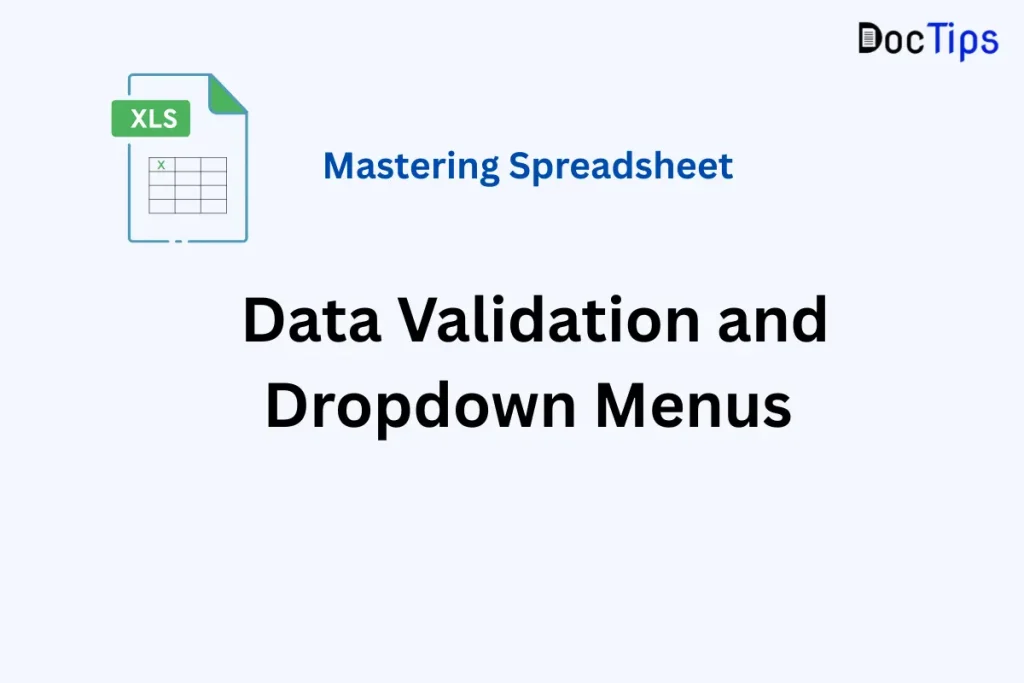 Mastering Data Validation and Dropdown Menus